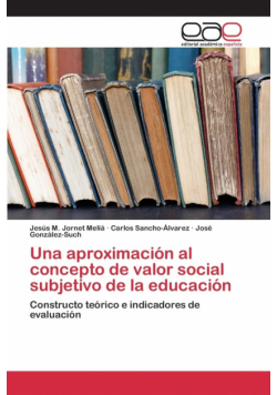Una aproximación al concepto de valor social subjetivo de la educación