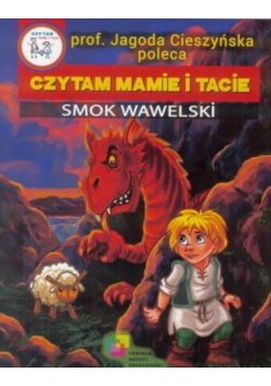 Czytam mamie i tacie. Smok Wawelski