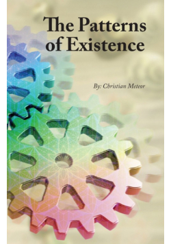 The Patterns of Existence