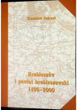 Hrubieszów i powiat hrubieszowski 1400 - 2000
