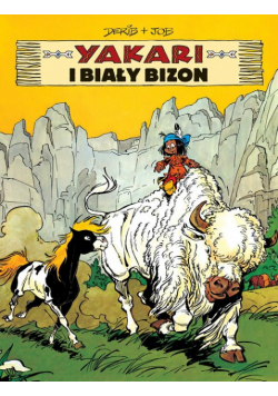 Yakari i biały bizon. Tom 2