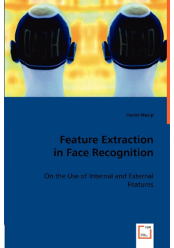 Feature Extraction in Face Recognition