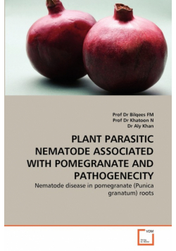 Plant Parasitic Nematode Associated With Pomegranate And Pathogenecity