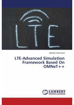 Lte-Advanced Simulation Framework Based on Omnet++