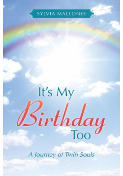 It's My Birthday Too