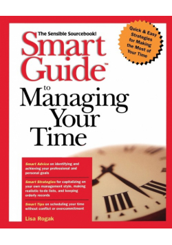Smart Guidetm to Managing Your Time