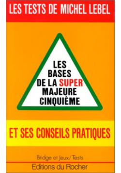 Les Bases De La Super Majeure