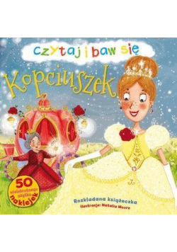 Czytaj i baw się. Kopciuszek