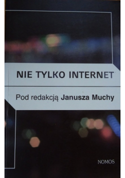 Nie tylko internet