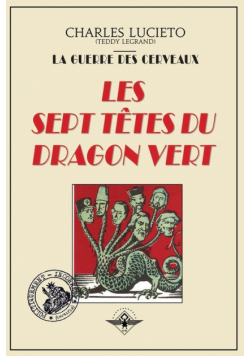 Les sept têtes du dragon vert
