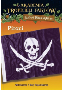 Piraci. Magiczny domek na drzewie