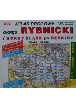 Atlas drogowy okręg Rybnicki i Górny Śląsk
