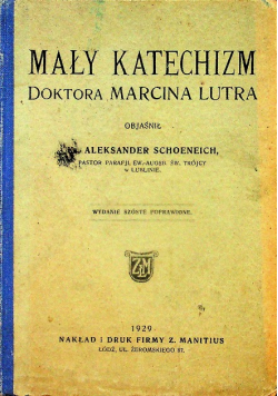 Mały katechizm doktora Marcina Lutra 1929 r.