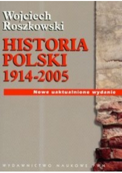 Historia Polski 1914 2005