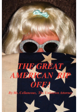The Great American Rip Off, Part I