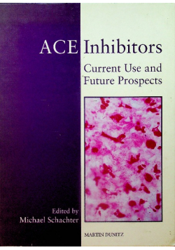 Ace Inhibitors Current Use And Future Prospects