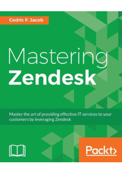 Mastering Zendesk