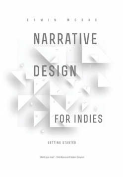 Narrative Design for Indies