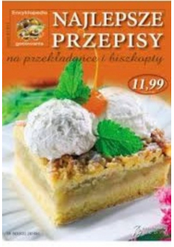 Najlepsze przepisy na przekładańce i biszkopty