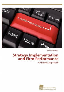 Strategy Implementation and Firm Performance