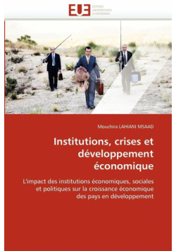 Institutions, crises et développement économique