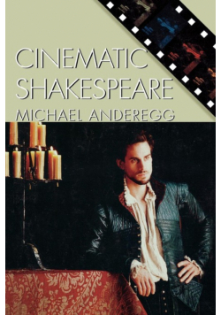 Cinematic Shakespeare