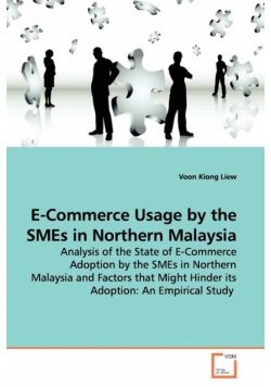 E-Commerce Usage by the SMEs in Northern Malaysia