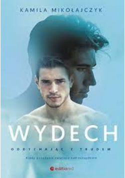 Wydech. Oddychając z trudem Kamila Mikołajczyk