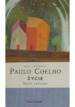 Życie Myśli zebrane