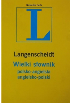 Wielki słownik polsko - angielski angielsko - polski