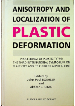 Anisotropy and localization of plastic