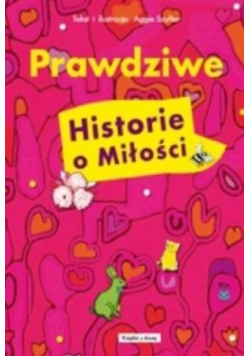 Prawdziwe historie o miłości