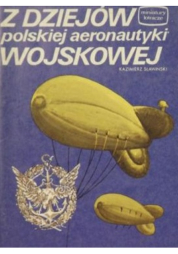 Z dziejów polskiej aeronautyki wojskowej