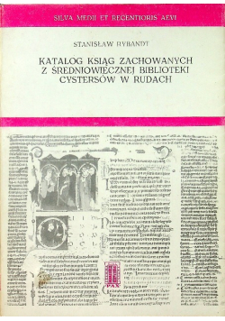Katalog ksiąg zachowanych z średniowiecznej biblioteki cystersów w Rudach