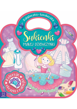 Książeczka-torebeczka. Sukienki małej dziewczynki