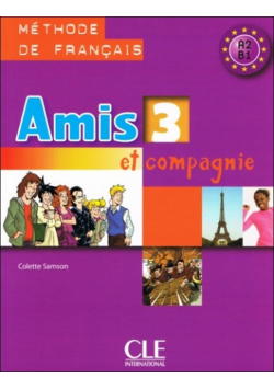 Samson Colette - Amis et compagnie 3 podręcznik