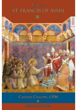 The Life of St. Francis of Assisi