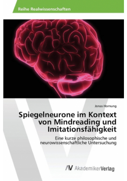 Spiegelneurone im Kontext von Mindreading und Imitationsfähigkeit