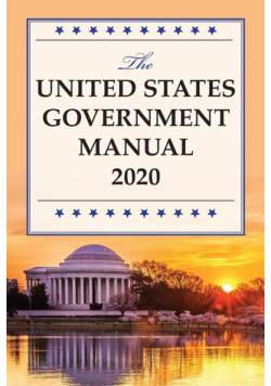 The United States Government Manual 2020