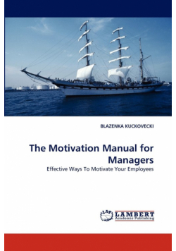 The Motivation Manual for Managers