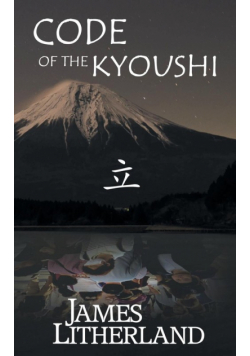 Code of the Kyoushi (Miraibanashi, Book 1)