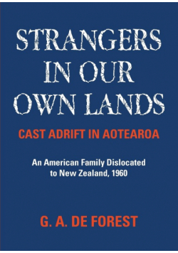 Strangers In Our Own Lands