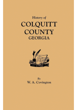 History of Colquitt County [Georgia]