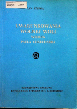 Uwarunkowania wolnej woli według Paula Chaucharda