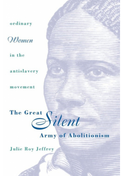 The Great Silent Army of Abolitionism