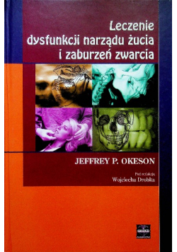 Leczenie dysfunkcji narządu żucia i zaburzeń zwarcia
