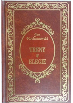 Kochanowski Treny Elegie