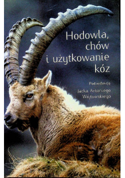 Hodowla chów i użytkowanie kóz