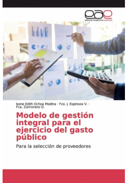 Modelo de gestión integral para el ejercicio del gasto público