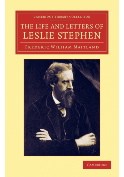 The Life and Letters of Leslie Stephen